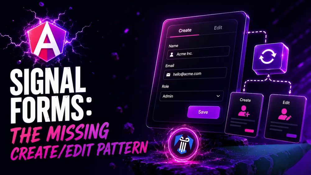 Angular Signal Forms: The Missing Create/Edit Pattern