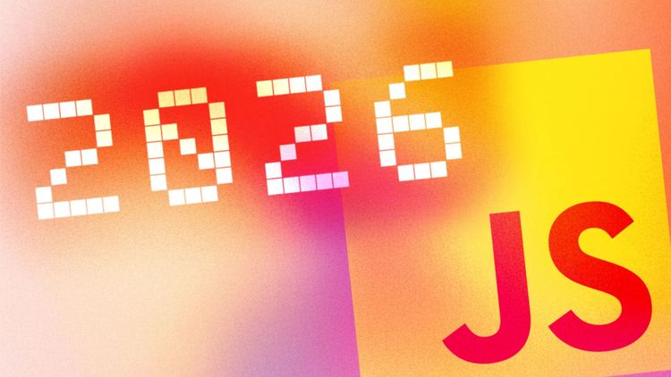 What to Know in JavaScript (2026 Edition)